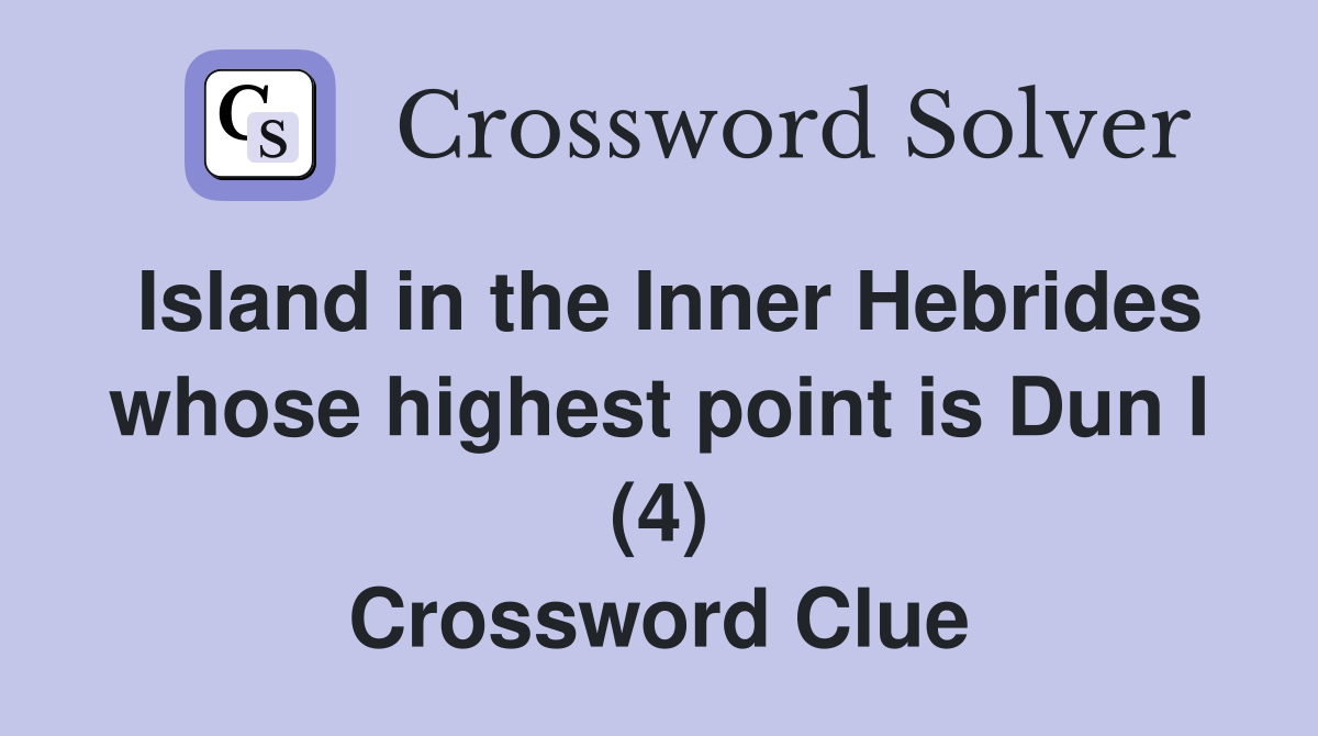 Island in the Inner Hebrides whose highest point is Dun I (4